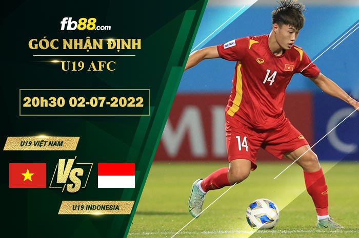 Fb88 soi kèo trận đấu U19 Viet Nam vs U19 Indonesia