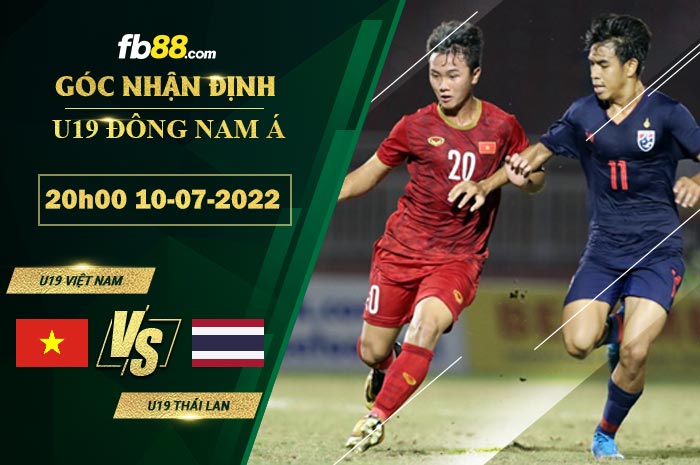 Fb88 soi kèo trận đấu U19 Viet Nam vs U19 Thai Lan